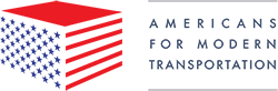 Americans for Modern Transportation | Technology, Safety, Sustainability